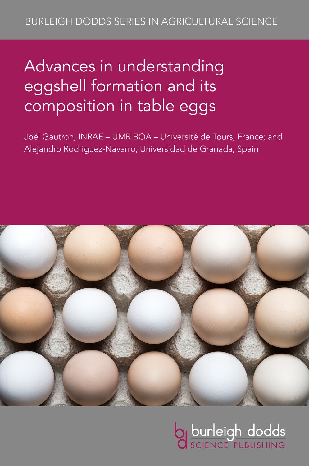 Book cover image for Advances in understanding eggshell formation and its composition in table eggs ISBN: 9781835455142